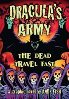 Dracula's Army: The Dead Travel Fast