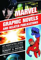 Marvel Graphic Novels and Related Publications