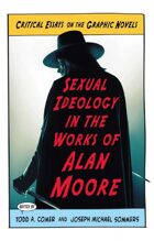 Sexual Ideology in the Works of Alan Moore