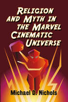 Religion and Myth in the Marvel Cinematic Universe