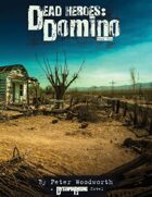 Domino: The Dead Heroes Series
