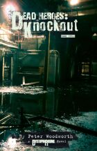 Knockout: The Dead Heroes Series