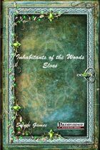 Inhabitants of the Woods: Elves (PFRPG)