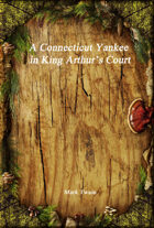 A Connecticut Yankee in King Arthur’s Court