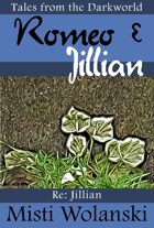 Romeo & Jillian (Tales from the Darkworld: Jillian)