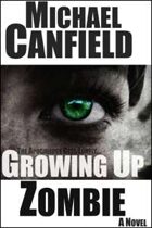 Growing Up Zombie