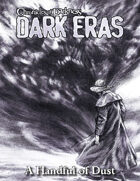 Dark Eras: A Handful of Dust (Promethean: the Created)