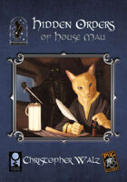 Hidden Orders of House Mau