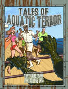 Tales of Aquatic Terror