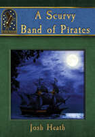 A Scurvy Band of Pirates