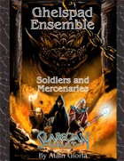 Ghelspad Ensemble - Soldiers and Mercenaries