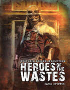 Dystopia Rising: Evolution Heroes of the Wastes