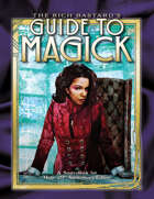 M20 The Rich Bastard’s Guide to Magick (Pre-Order)