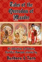 Tales of the Queendom of Maadre