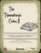 The Thaumaturgic Codex II (1e PF)