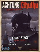 Achtung! Cthulhu: Three Kings - Call of Cthulhu