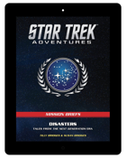 Star Trek Adventures: BRIEFS 002 - Disasters