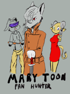 Mary Toon, Fan Hunter
