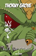 Thorny Grove©: And A Dash of Mythos