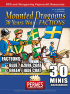 Mounted Dragoons FACTIONS - 30 Years War
