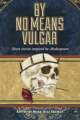 By No Means Vulgar