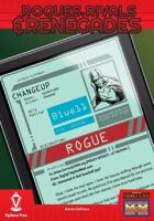 Rogues, Rivals & Renegades: Changeup