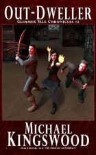 Out-Dweller (Glimmer Vale Chronicles #2)