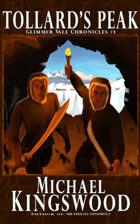 Tollard's Peak (Glimmer Vale Chronicles #3)