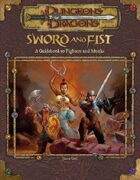 Sword and Fist: A Guidebook to Fighters and Monks (3e)