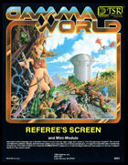 Gamma World Referee's Screen and Mini-Module