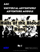 Universal Adventures Adventure Module AM1 Halls of the Blood Rune