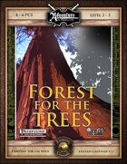 A04: Forest for the Trees (Fantasy Grounds)