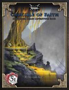 (5E) Shattered Heart Adventure Path #4: Crucible of Faith