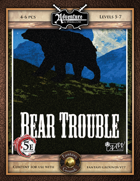 (5E) A06: Bear Trouble (Fantasy Grounds)