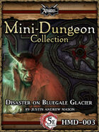 5E Christmas / Yuletide Mini-Dungeon: Disaster on Bluegale Glacier