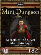5E Mini-Dungeon #182: Secrets of the Silver Mountain Sage