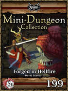 5E Mini-Dungeon #199: Forged in Hellfire