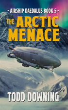 Airship Daedalus: The Arctic Menace