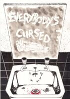 Everybody's Cursed