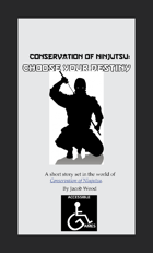 Conservation of Ninjutsu: Choose Your Destiny