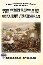 Command Combat: Civil War - The First Battle of Bull Run Battle Pack
