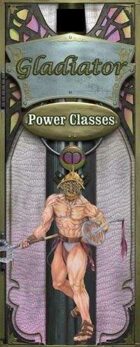Power Class Gladiator