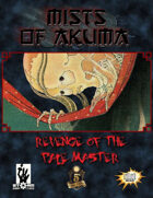 Mists of Akuma: Revenge of the Pale Master