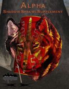 Alpha: Shadow Sprawl Supplement
