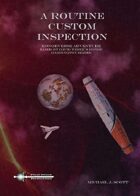 A Routine Custom Inspection: An Honorverse RPG Adventure