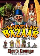 Kev's Lounge Paper Minis: The Marvellous Bazaar (Basic Edition)
