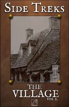 SideTreks 02: The Village, vol I