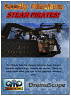 DEADLY MISSIONS: Steam Pirates Core Rules