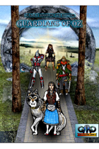 Deadly Missions 4th Edition: Guardians of Oz