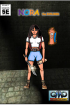 Deadly Missions 5th Edition: NORA THE EXPLORER